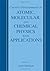 Current Developments in Atomic, Molecular, and Chemical Physics with Applications