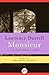 Monsieur: Or, The Prince of Darkness (The Avignon Quintet Book 1)