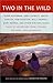 Two in the Wild: Tales of Adventure from Friends, Mothers, and Daughters (Vintage Departures)