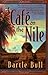 A Cafe on the Nile by Bartle Bull