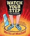 Watch Your Step (Merits of Mischief Book 3)