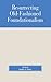 Resurrecting Old-Fashioned Foundationalism (Studies in Epistemology and Cognitive Theory)