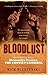 Bloodlust by Nick Bleszynski