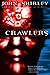 Crawlers by John Shirley