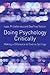 Doing Psychology Critically: Making a Difference in Diverse Settings
