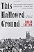 This Hallowed Ground: A History of the Civil War (Vintage Civil War Library)
