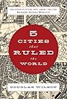 5 Cities that Rul...