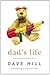 Dad's Life: A novel about parenthood that will make you laugh and cry