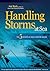 HANDLING STORMS AT SEA: The 5 Secrets of Heavy Weather Sailing