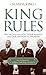 King Rules: Ten Truths for You, Your Family, and Our Nation to Prosper