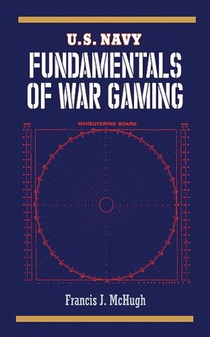 Fundamentals of War Gaming (Kindle Edition)