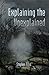 Explaining the Unexplained