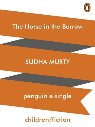 The Horse in the Burrow (Kindle Edition)