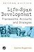 Life-span Development: Frameworks, Accounts and Strategies (New Essential Psychology)