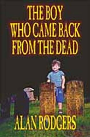 The Boy Who Came Back from the Dead (Kindle Edition)