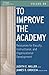 To Improve the Academy by Judith E. Miller