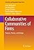 Collaborative Communities of Firms: Purpose, Process, and Design (Information and Organization Design Series Book 9)