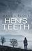 Hen's Teeth (Kellen Stewart, #1)