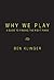 Why We Play: A Guide to Finding the Right Piano