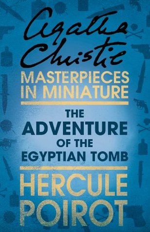 The Adventure of the Egyptian Tomb: Hercule Poirot