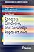 Concepts, Ontologies, and Knowledge Representation (SpringerBriefs in Computer Science)