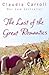 The Last of the Great Romantics