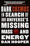 Dark Cosmos: In S...