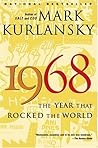 Book cover for 1968: The Year That Rocked the World