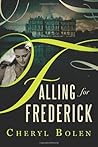Falling for Frederick Falling for Frederick