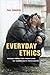 Everyday Ethics: Voices fro...