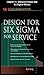 Design for Six Sigma for Se...