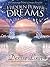 The Hidden Power of Dreams by Denise Linn