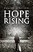 Hope Rising by Pamela H. Witter
