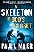 A Skeleton in God's Closet by Paul L. Maier