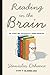 Reading in the Brain: The New Science of How We Read