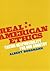 Real American Ethics: Taking Responsibility for Our Country