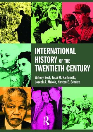 International History of the Twentieth Century (Kindle Edition)
