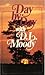 Day By Day With D.L. Moody by Emma Moody Fitt