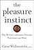 The Pleasure Instinct by Gene Wallenstein