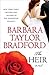 The Heir by Barbara Taylor Bradford The Heir by Barbara Taylor Bradford