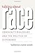 Talking about Race: Community Dialogues and the Politics of Difference (Studies in Communication, Media, and Public Opinion)