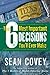 The 6 Most Important Decisions You'll Ever Make by Sean Covey