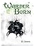 Warder Born