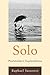 Solo: Postmodern Explorations