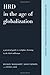 HRD in the Age of Globalization: A Practical Guide To Workplace Learning In The Third Millennium (New Perspectives in Organizational Learning, Performance, and Change)