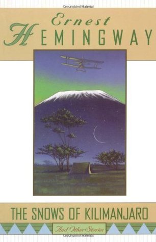 The Snows of Kilimanjaro and Other Stories