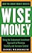 Wise Money: Using the Endowment Investment Approach to Minimize Volatility and Increase Control