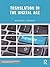 Translation in the Digital Age (New Perspectives in Translation and Interpreting Studies)