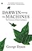 Darwin Among The Machines: The Evolution Of Global Intelligence (Helix Books)