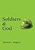 Soldiers & God